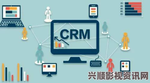 探索成免费CRM85171：助力企业提升客户关系管理效率的最佳选择